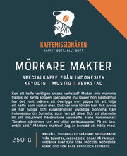 Ladda upp bild till gallerivisning, Mörkare makter | Specialkaffe från Indonesien